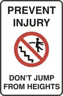 GENERAL - PREVENT INJURY DON'T JUMP FROM HEIGHTS – Part No. G 706